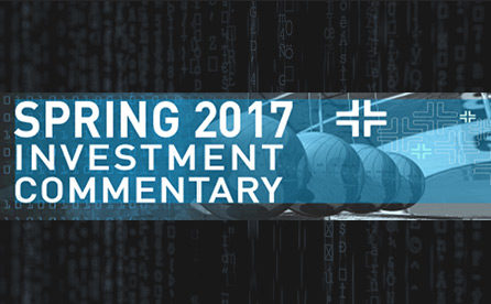 Investment Commentary – Spring 2017