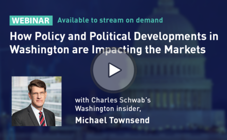 Webinar – How Policy and Political Developments in Washington are Impacting the Markets