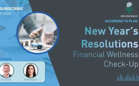 Amplified Wealth – According to Plan: New Year Financial Wellness Checklist with Monica Jalife