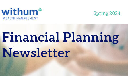 Spring 2024 Financial Planning Newsletter